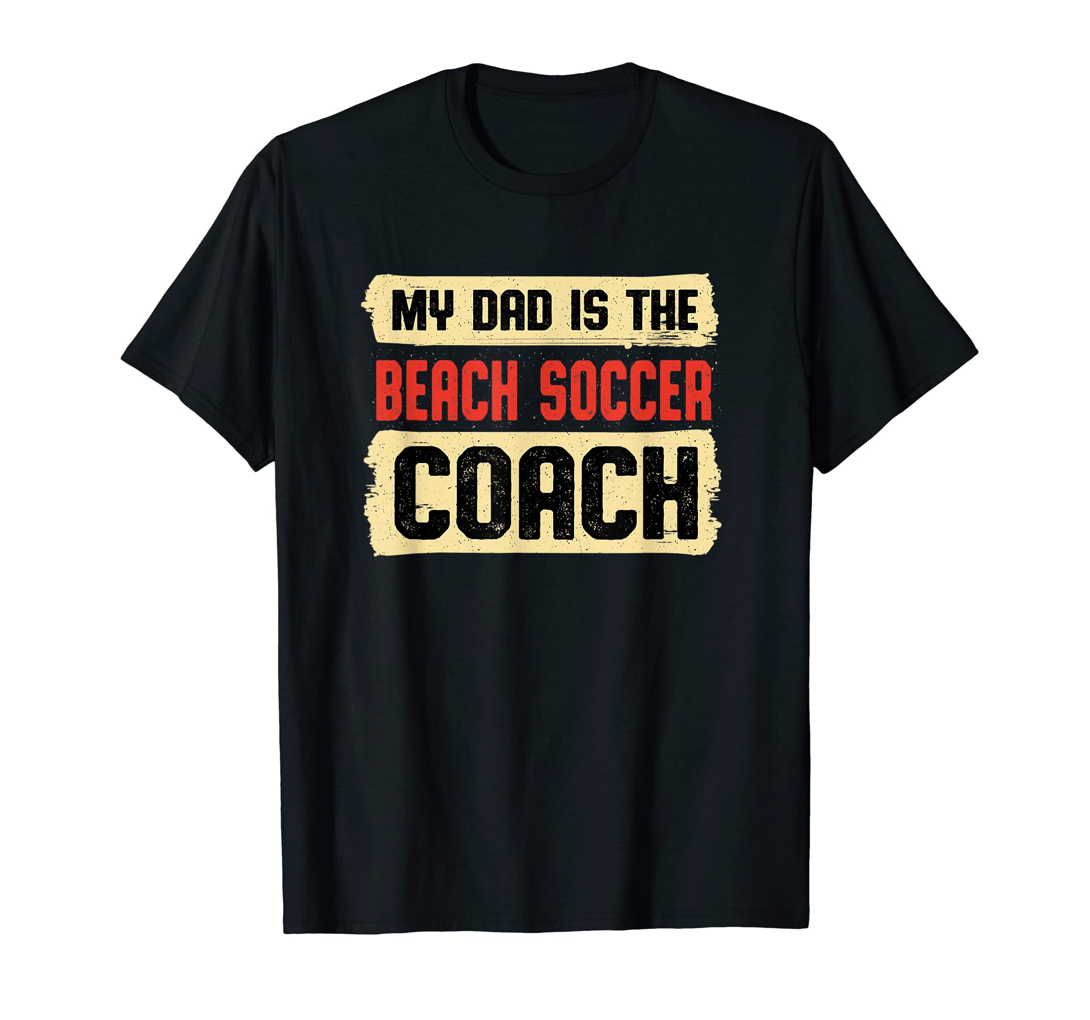 Dad Is Beach Soccer Coach Fathers Day T-Shirt - Custom Art Print Unisex