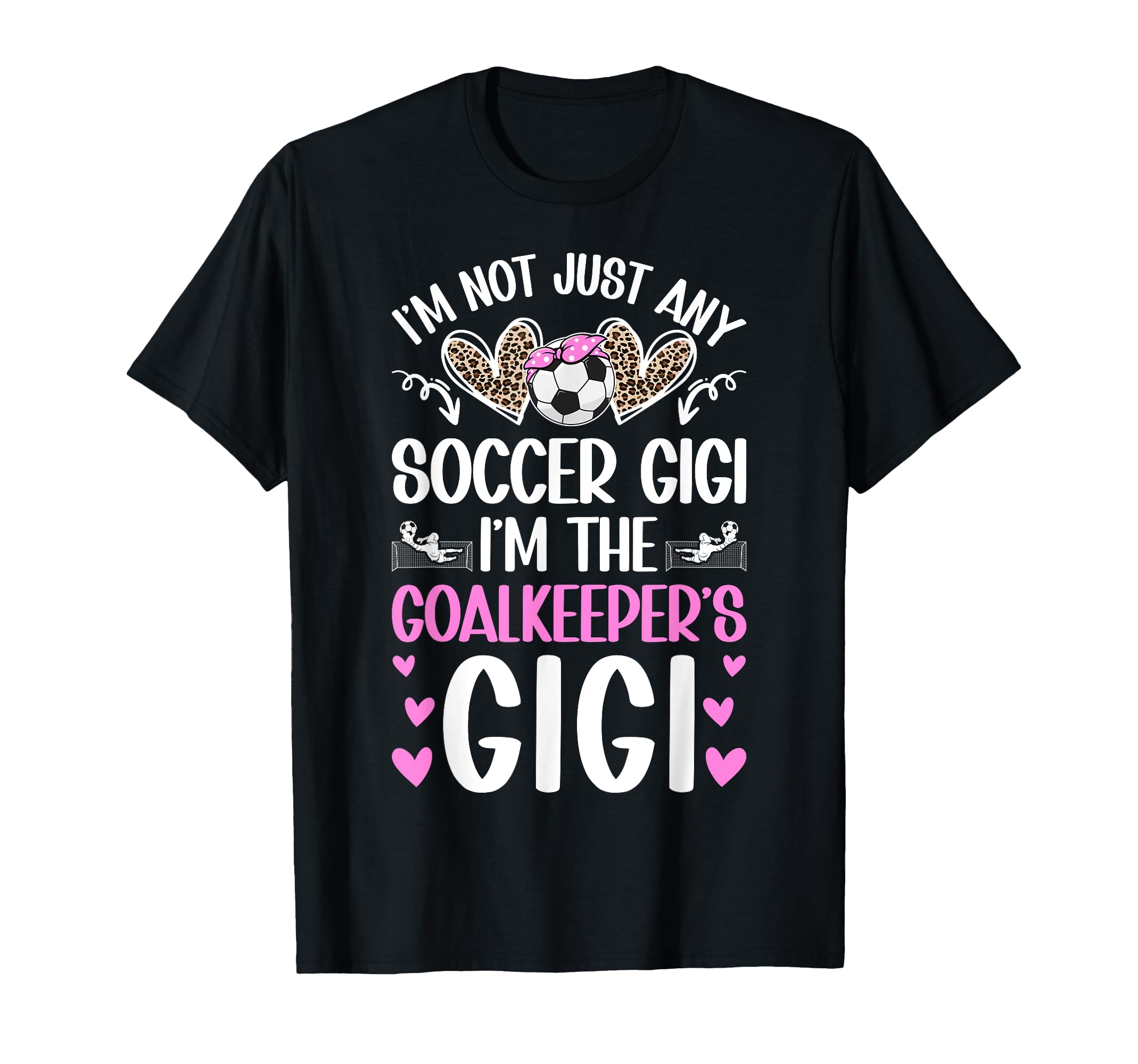 Im Soccer Goalkeeper Gigi Soccer Goalie T-Shirt - Custom Art Print Unisex