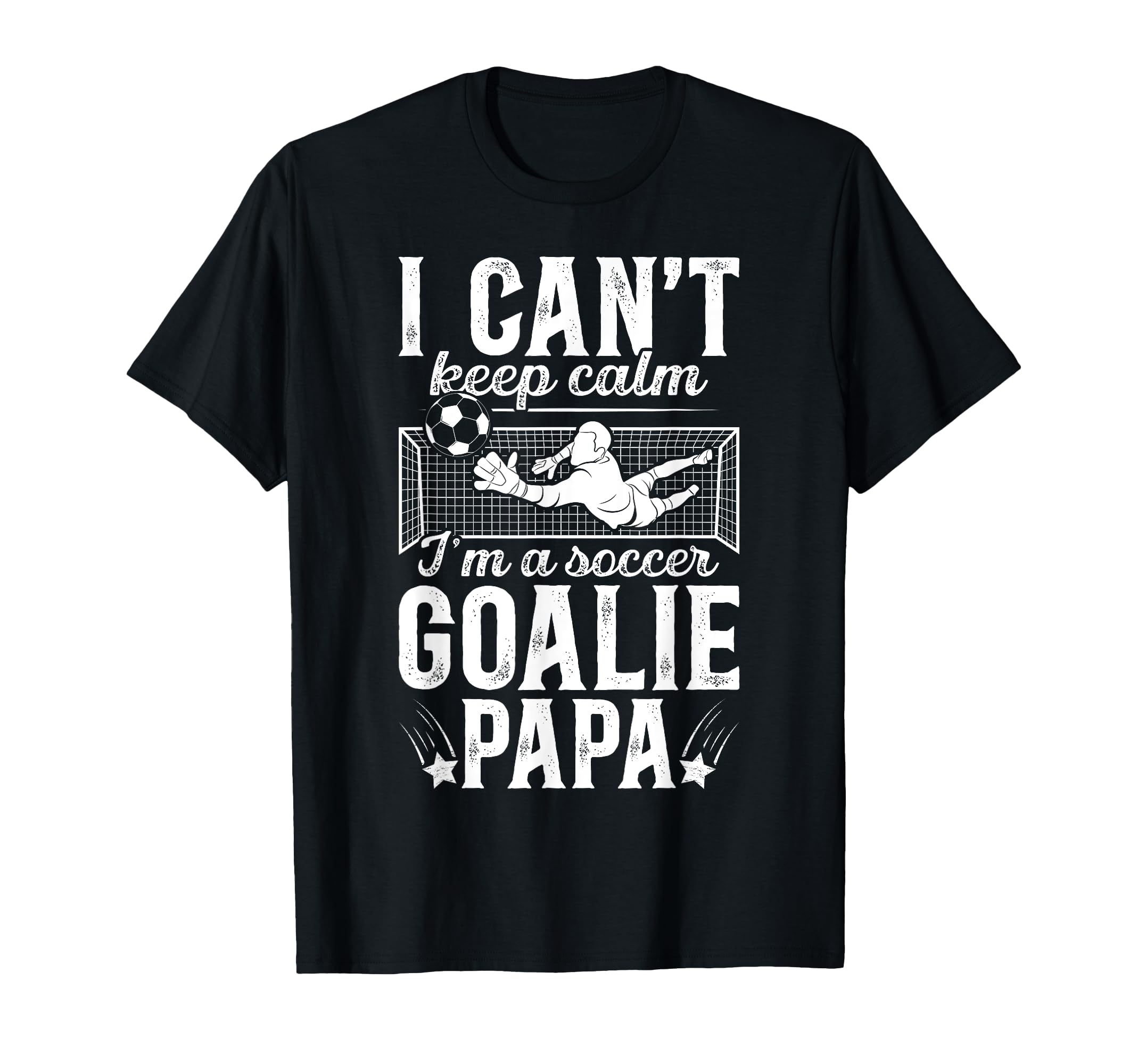 Im Soccer Goalie Papa Soccer T-Shirt - Trendy Graphic for Adults