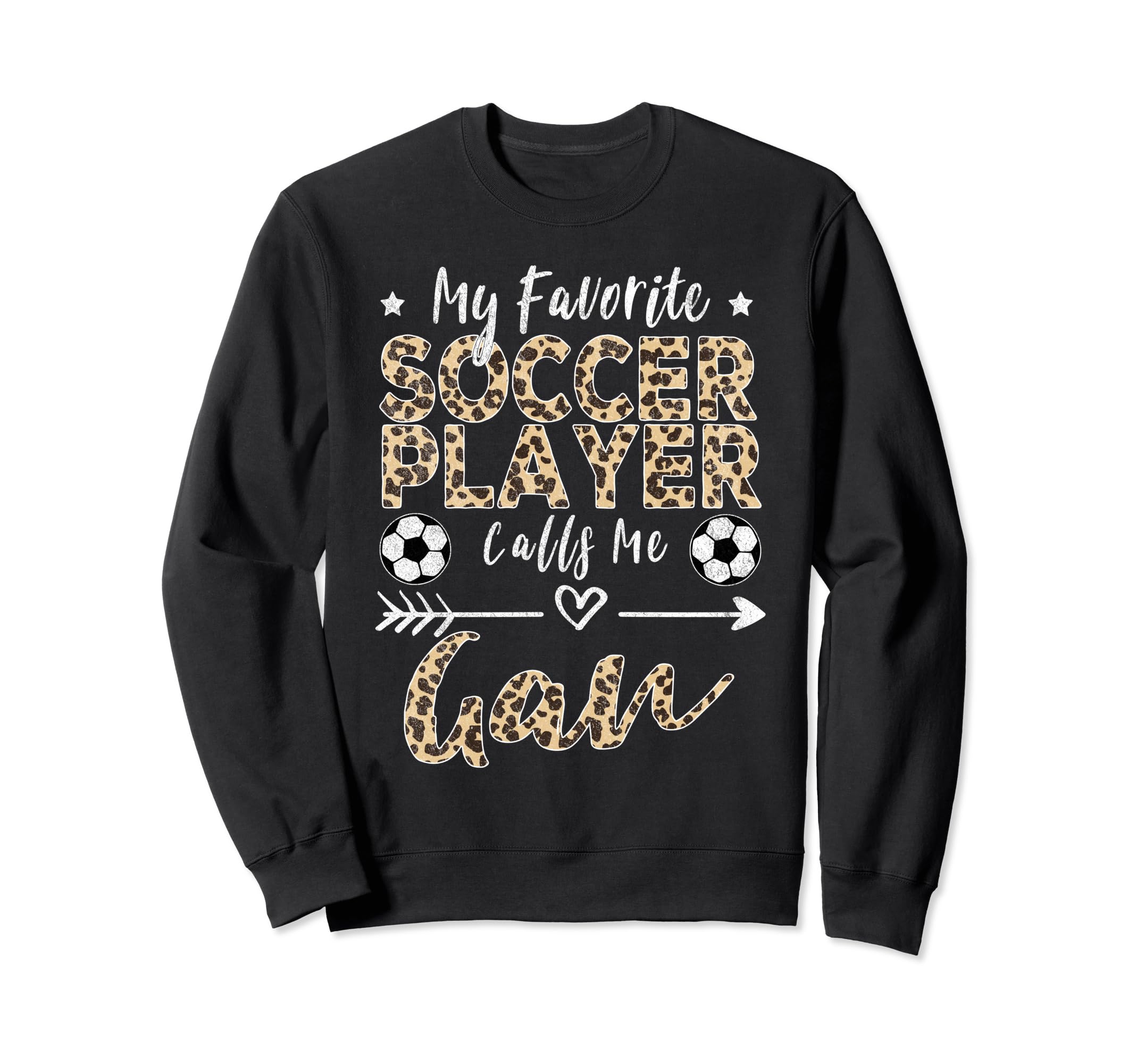 My Favorite Soccer Player Calls Me Gan Sweatshirt - Unique Graphic Unisex