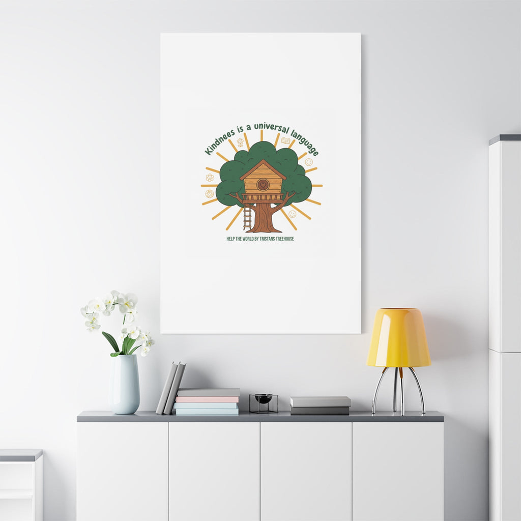 Kindness Is a Universal Language Canvas | Eco Humor, Treehouse Art