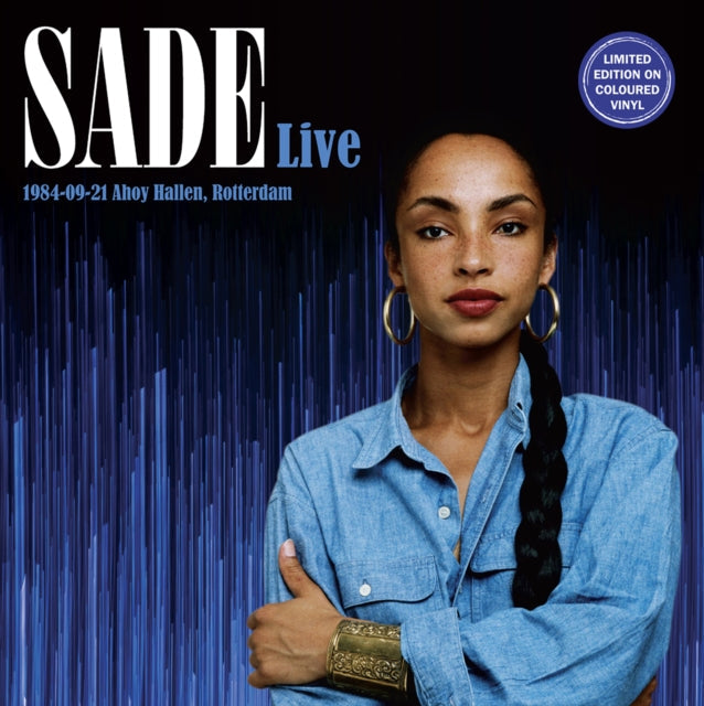 Sade - Sade Live: 1984-09-21 Ahoy Hallen, Rotterdam (2LP) & Best Of Sade (2LP/180G/Gatefold)