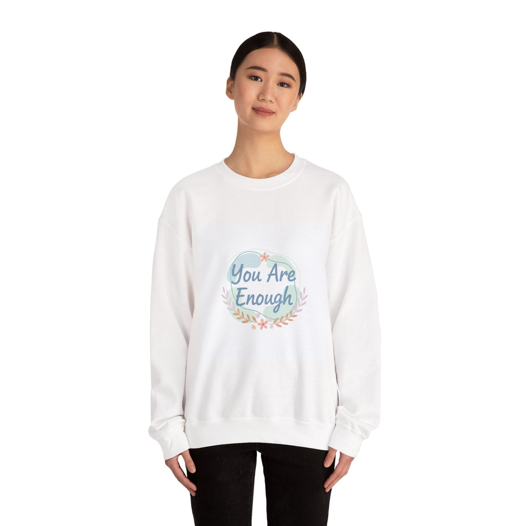 You Are Enough Crewneck Sweatshirt | mental health, self care sweatshirt