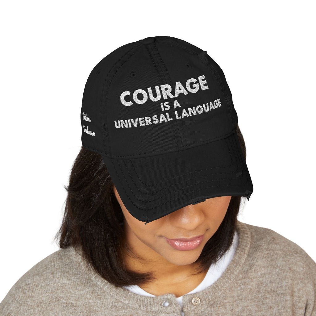 Courage is a Universal Language – Hat