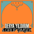 Derya & Grup Simsek Yildirim - Dost 2 - LP Vinyl