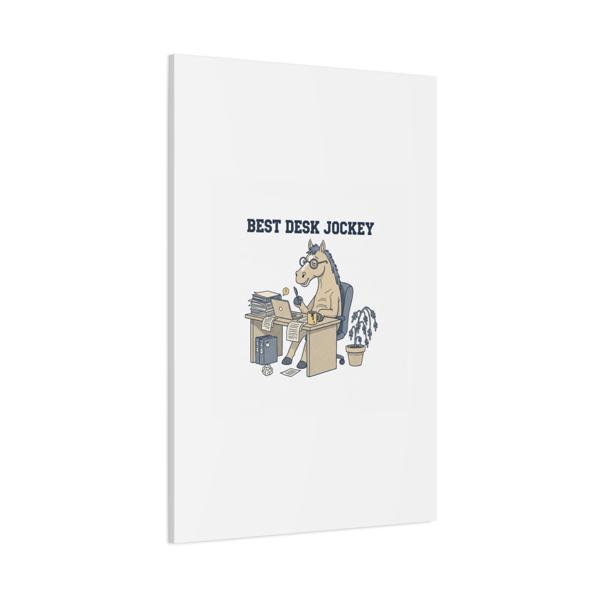 Best Desk Jockey Canvas, Workhorse Office Art | Corporate Burnout Parody