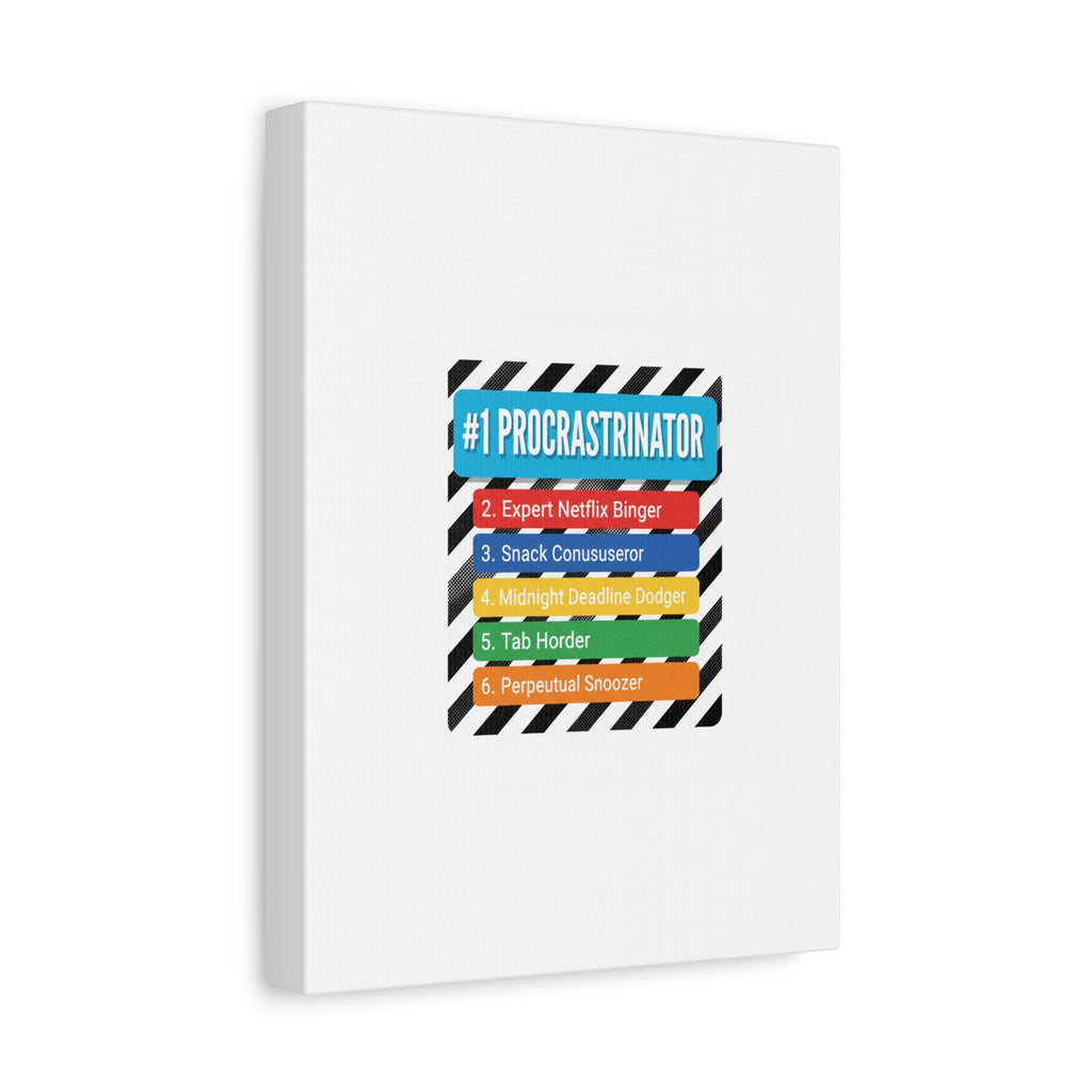 #1 Procrastinator Canvas, Rank-Style List Poster | Top-List Ranking Obsession