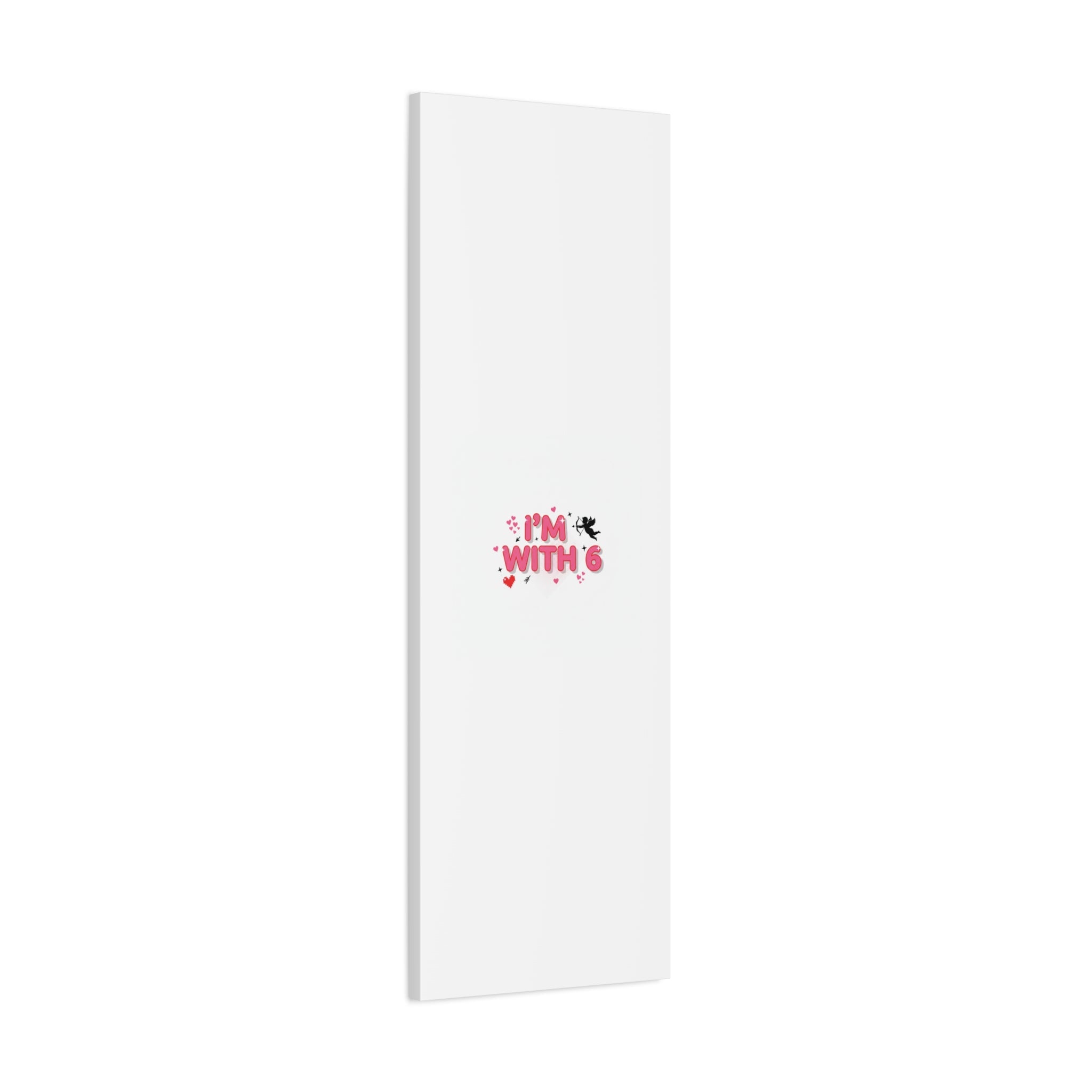 Valentine's 'I with 6 for 7' Meme Matte Canvas Art