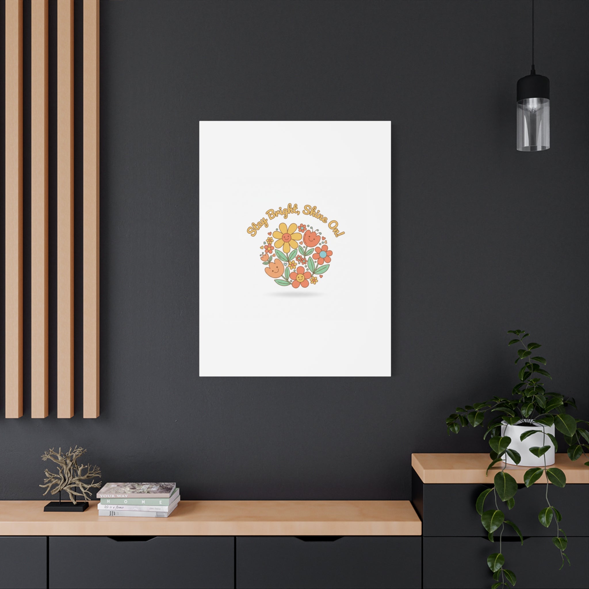 Stay Bright Shine On Canvas | Hopecore, Radical Optimism Wall Art