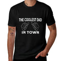 The Coolest Dad in Town Cool Dad  Fade-proof Color T-Shirt