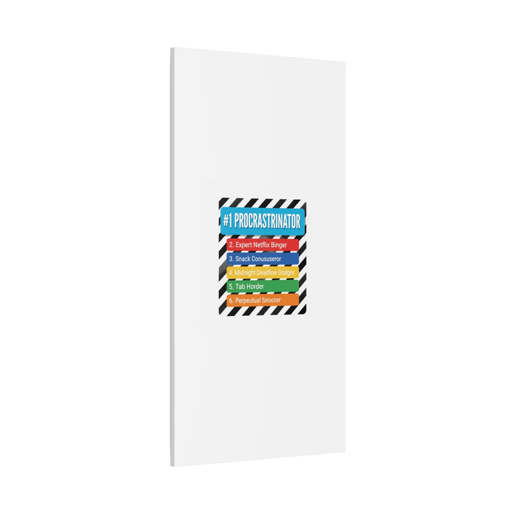 #1 Procrastinator Canvas, Rank-Style List Poster | Top-List Ranking Obsession