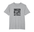 Soccer Is Life Soccer Dads Sporty T-Shirt - Graphic Print Men Women