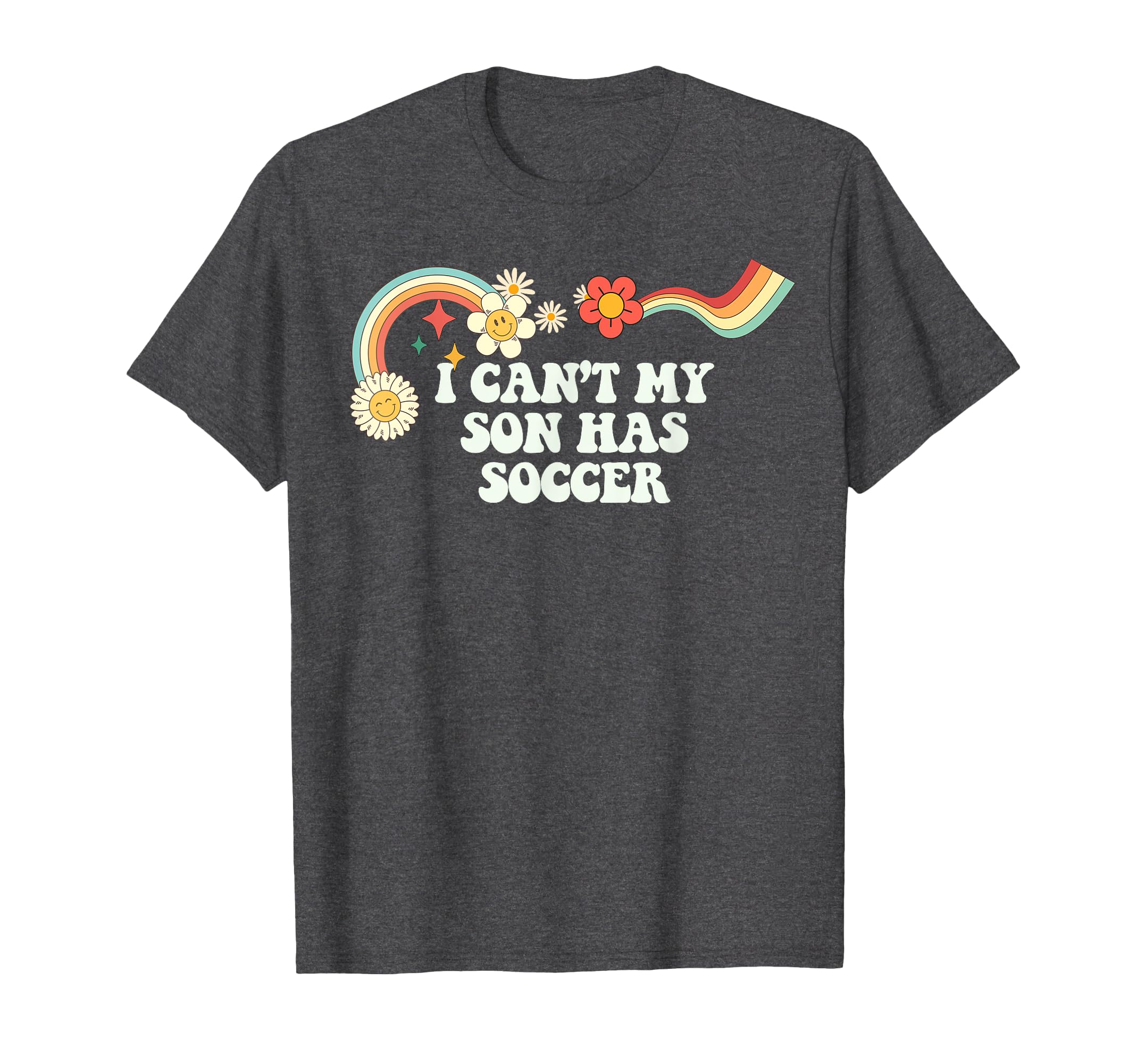 Groovy Script Funny I Cant My Son Has T-Shirt - Aesthetic Graphic Unisex