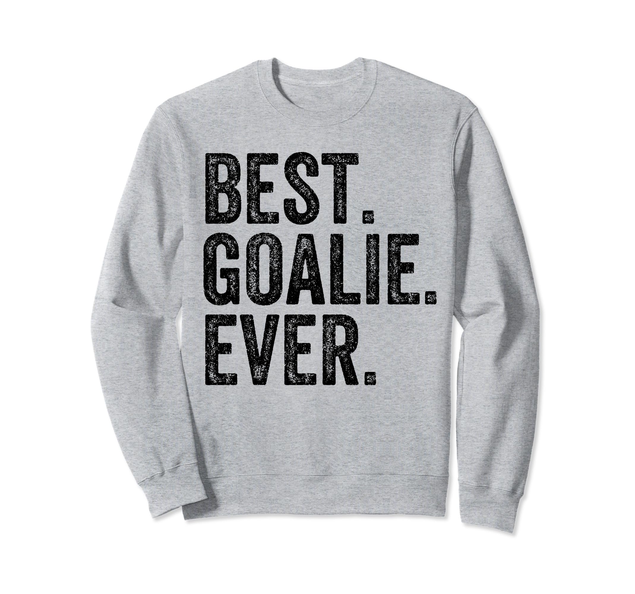 Funny Best Goalie Ever Gifts T-Shirt - Trendy Graphic for Adults