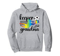 Soccer Keeper Grandma Soccer Hoodie - Casual Everyday Wear Unisex