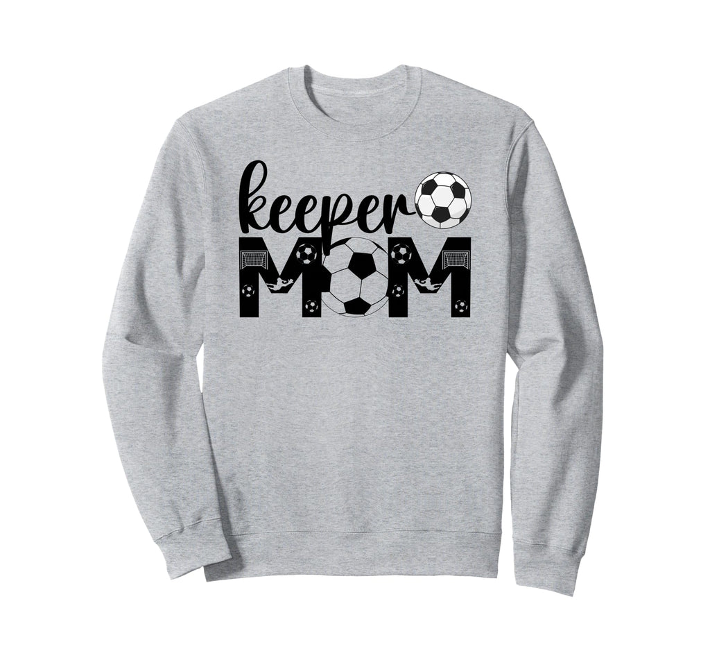 Soccer Keeper Mom Proud Mother Sweatshirt - Trendy Graphic for Adults