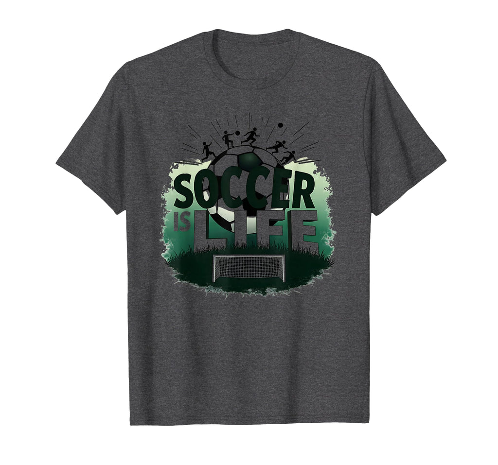 Soccer Is Life Inspiring Football Fan T-Shirt - Streetwear Style Men Women