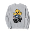 Soccer Chick Soccer Player Sweatshirt - Casual Everyday Wear Men Women