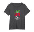 Live Love Soccer Inspiring Sports Fan Gift T-Shirt - Trendy Graphic Unisex
