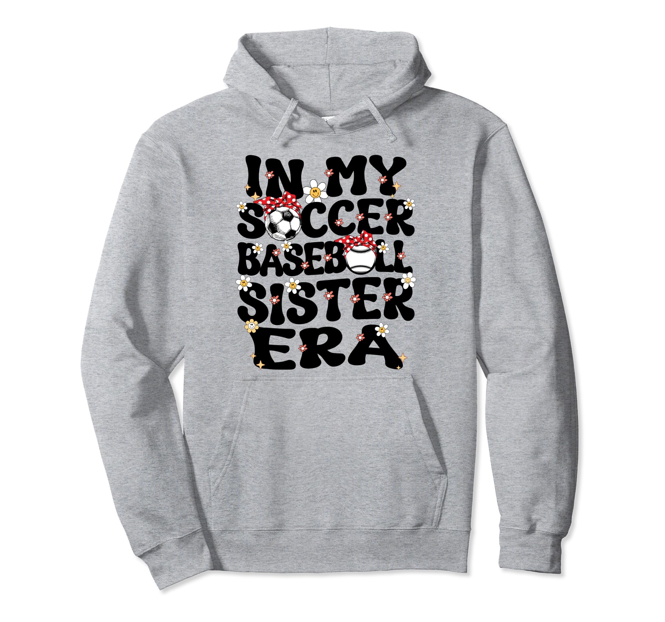My Soccer Baseball Sister Era Baseball Hoodie - Novelty Apparel Unisex