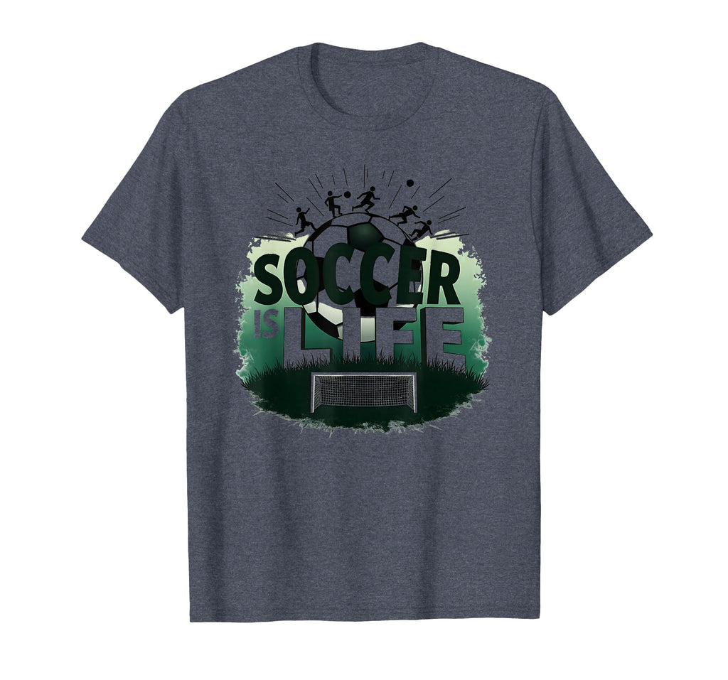 Soccer Is Life Inspiring Football Fan T-Shirt - Fun Novelty Design Unisex