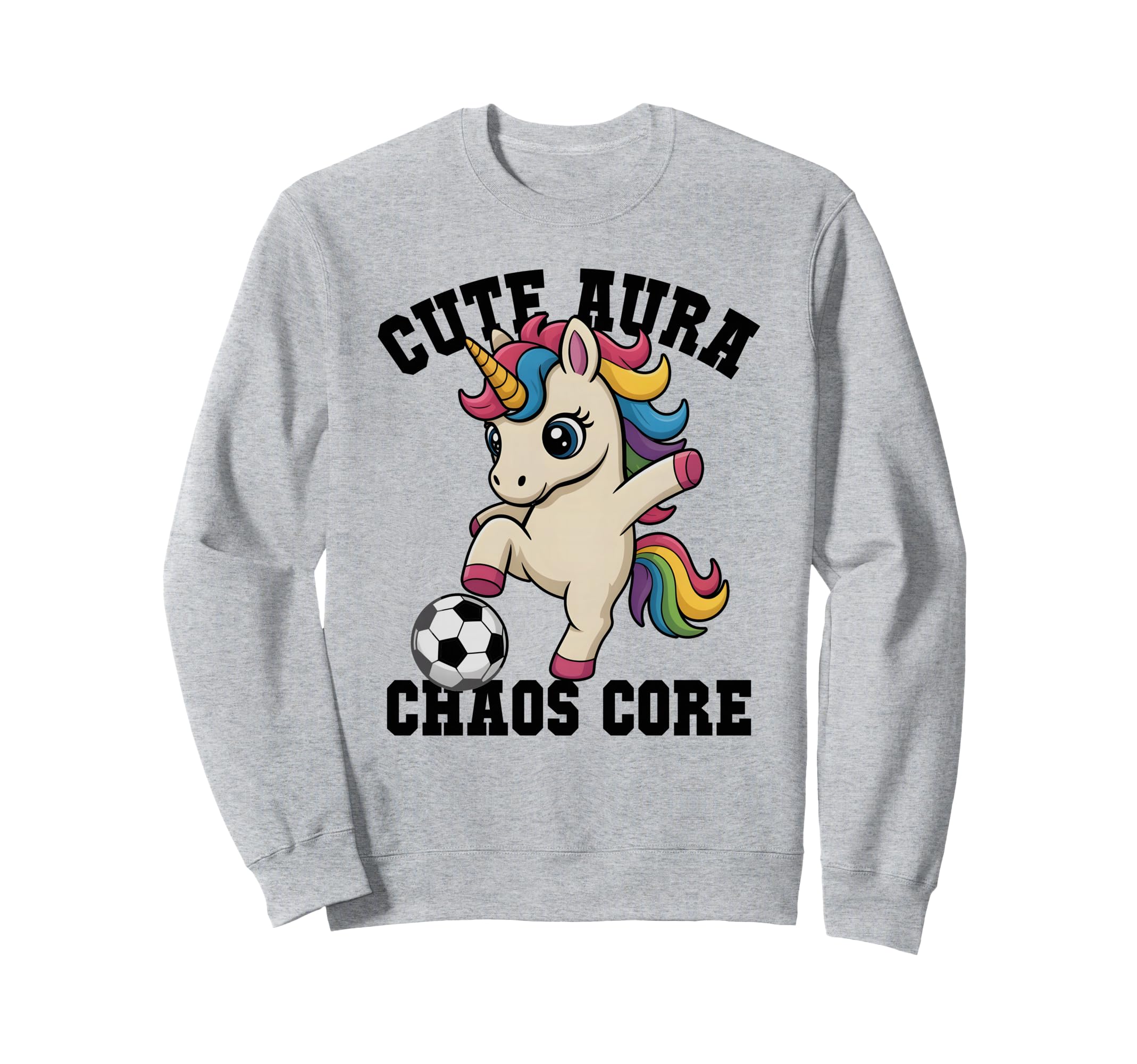 Aura Soccer Unicorn Chaos Core Just Sweatshirt - Trendy Graphic for Adults