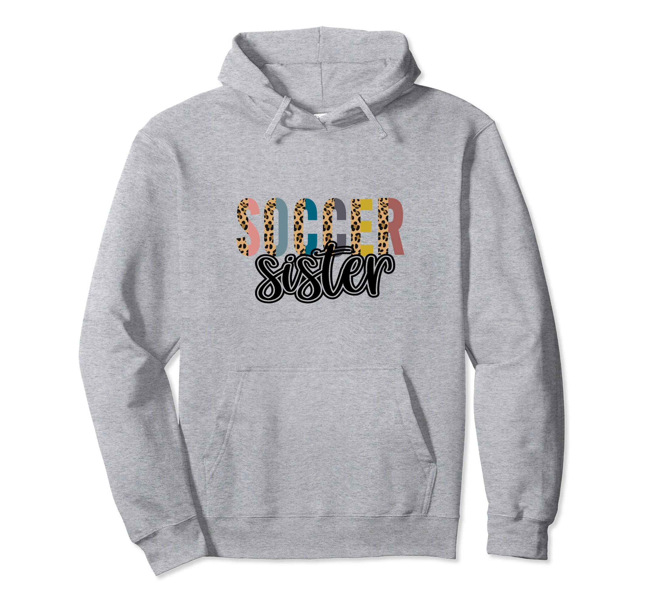 Soccer Sister Leopard Cheetah Trendy Hoodie - Fun Novelty Design Unisex