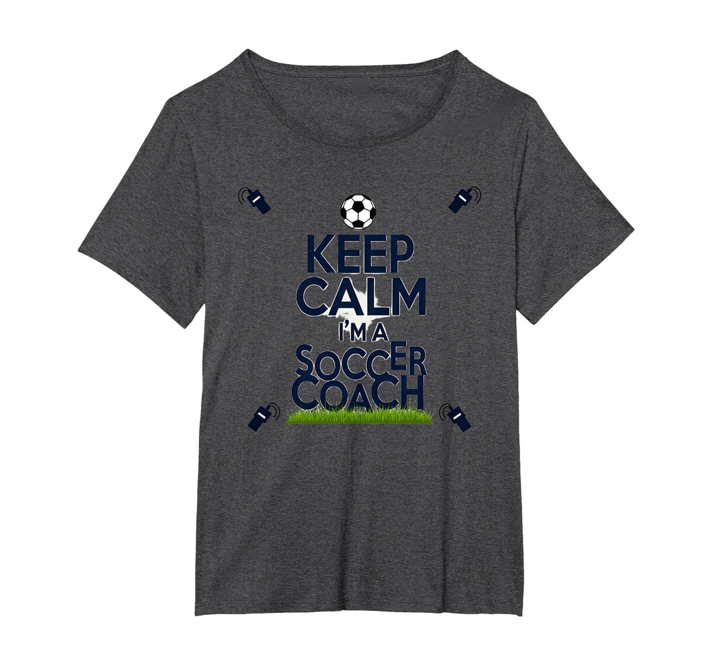 Keep Calm Im Soccer Coach Funny T-Shirt - Casual Everyday Wear for Adults