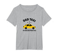 Dad Taxi To Soccer Practice Funny T-Shirt - Fun Novelty Design Men Women