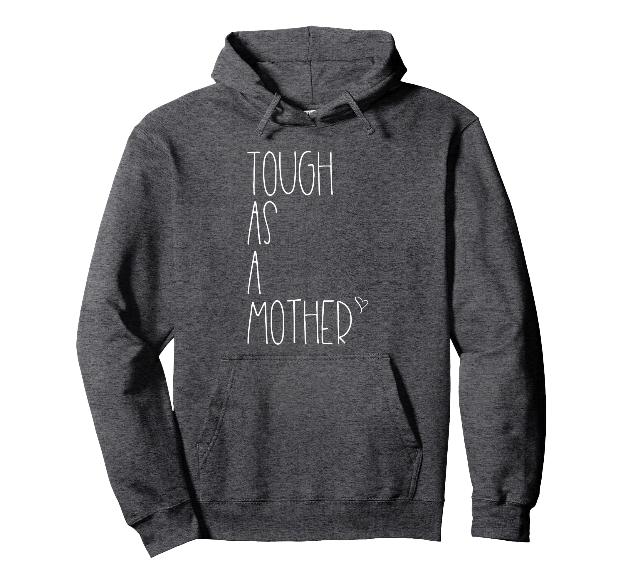 Tough As Mother Funny Momma Loves Hoodie - Aesthetic Graphic for Adults