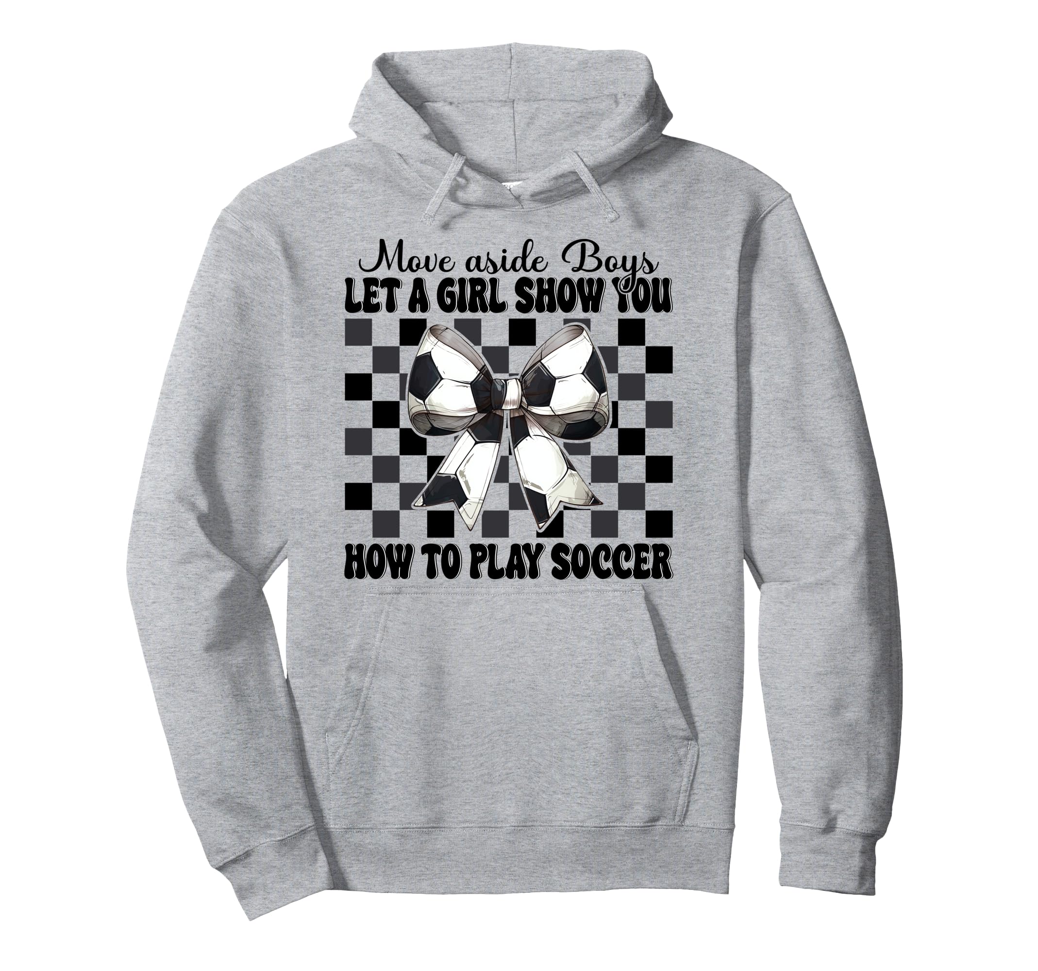 Let Show You How To Play Soccer Hoodie - Trendy Graphic Men Women