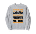 I Am Unsupervised Soccer Players Sweatshirt - Aesthetic Graphic Unisex