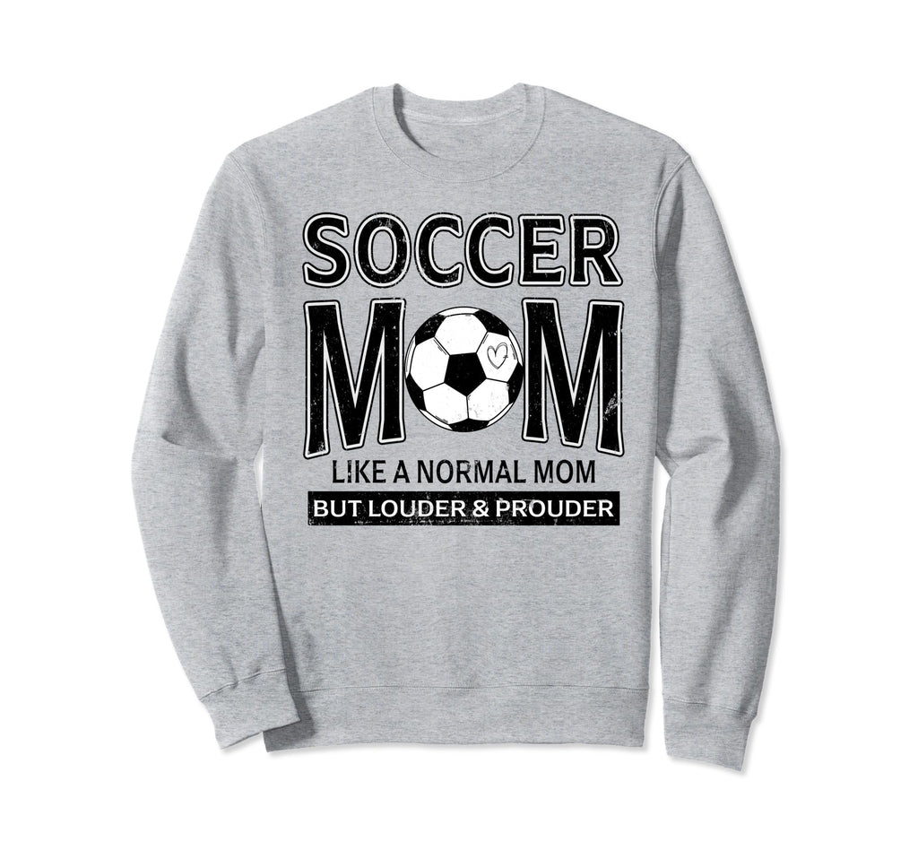 Soccer Mom Funny Not Like Normal Sweatshirt - Minimalist Print for Adults