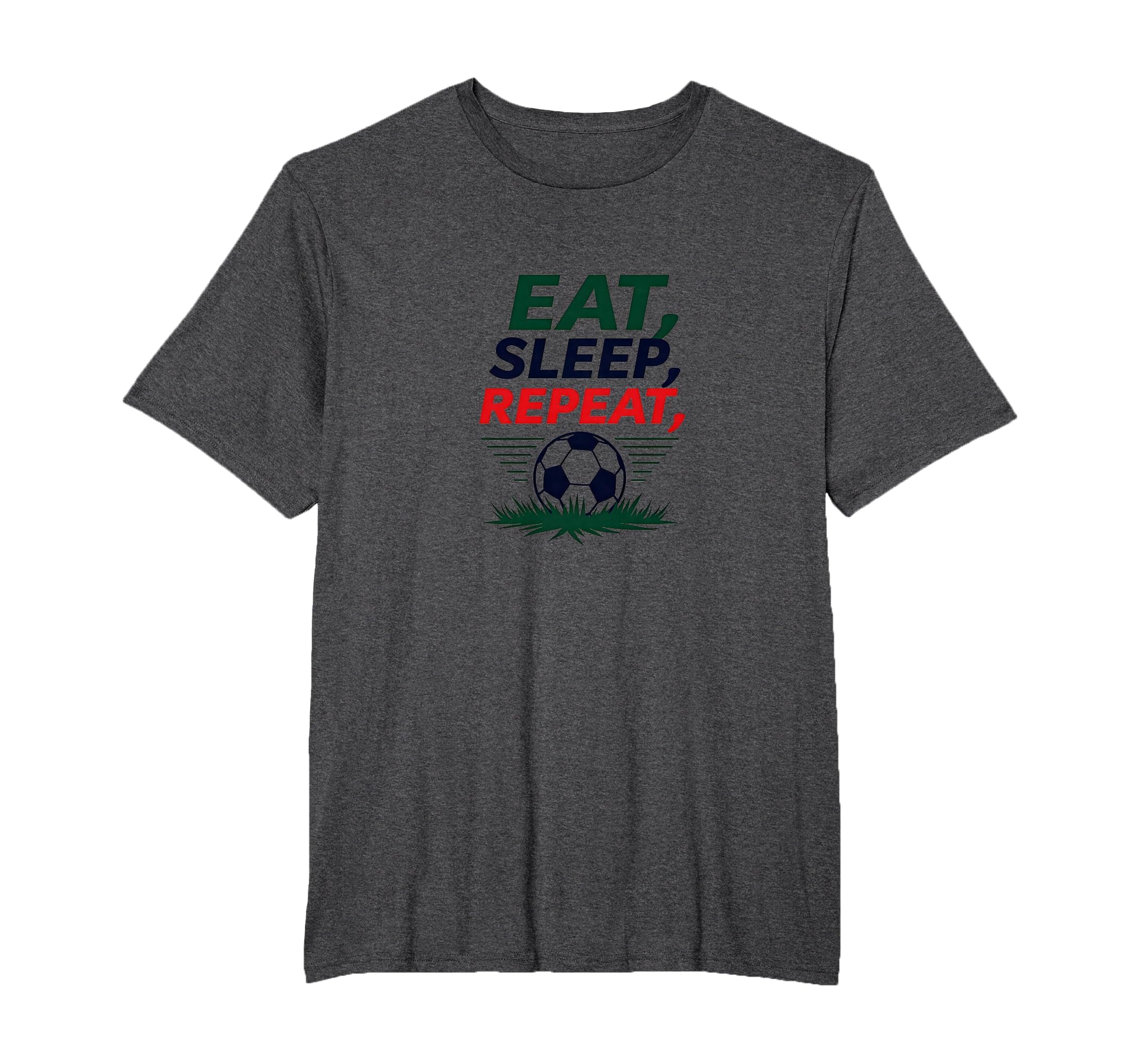 Eat Sleep Soccer Repeat Funny Sports T-Shirt - Fun Novelty Design Unisex
