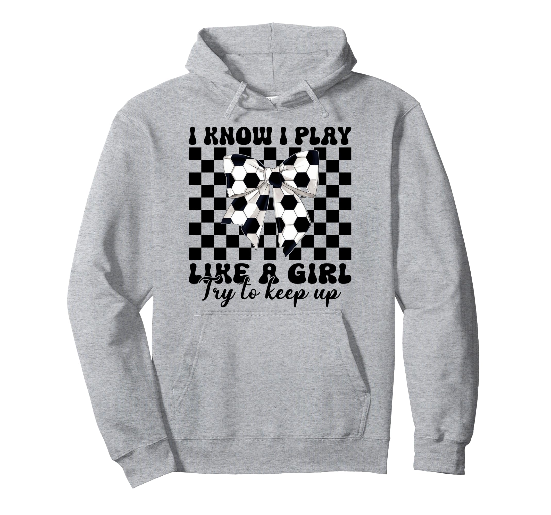 Soccer Coquette I Know I Play Like Hoodie - Custom Art Print for Adults