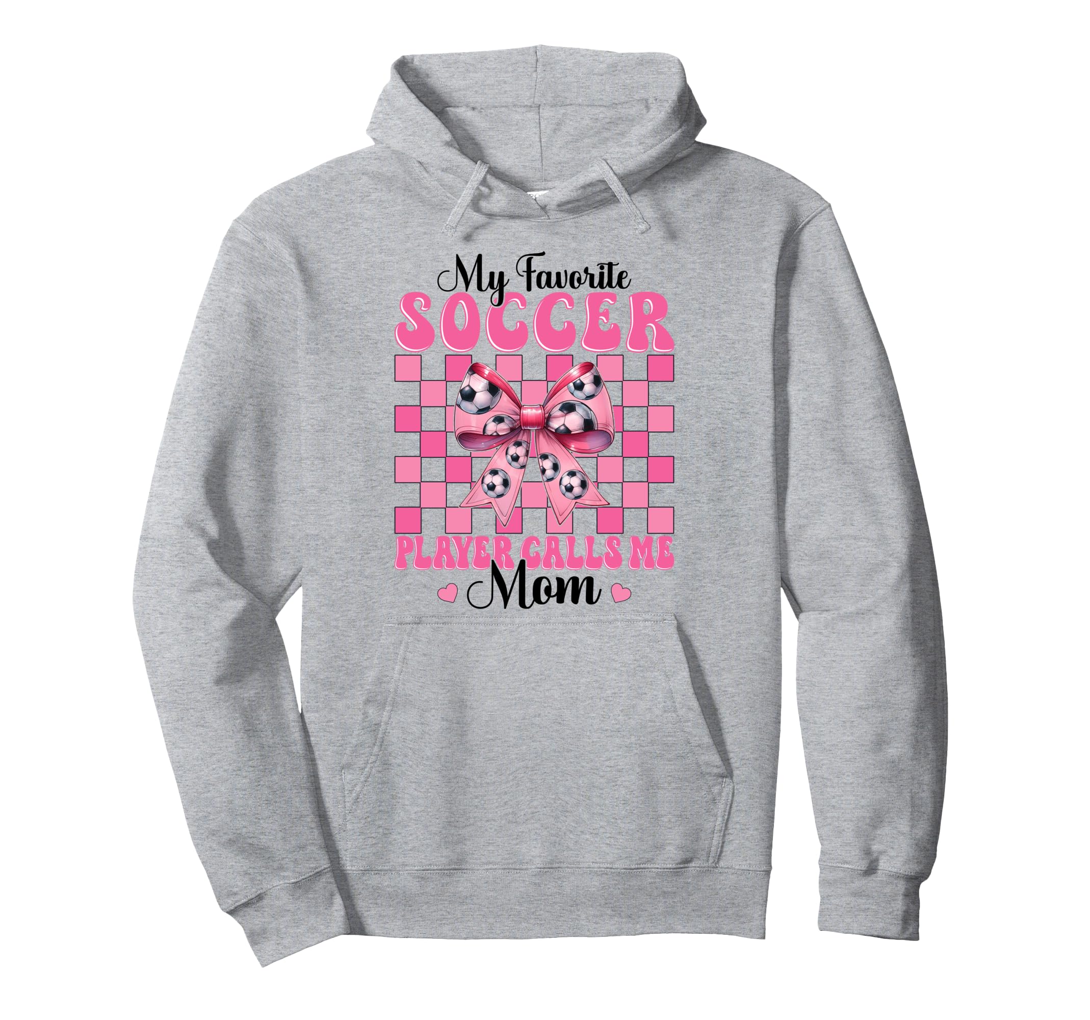My Favorite Soccer Player Calls Me Mom Hoodie - Unique Graphic Men Women