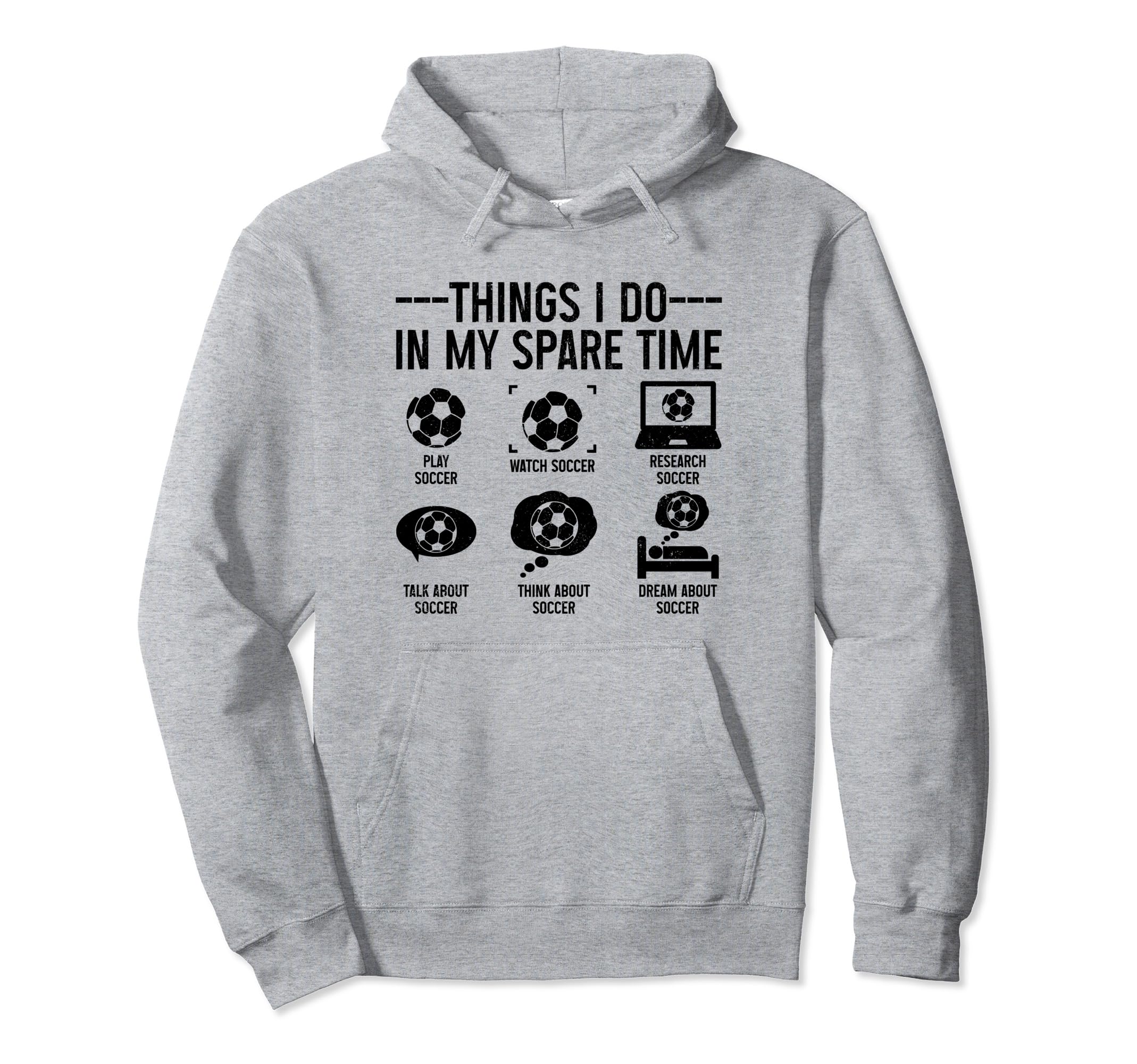 Soccer Things Do My Spare Time Funny Hoodie - Streetwear Style for Adults