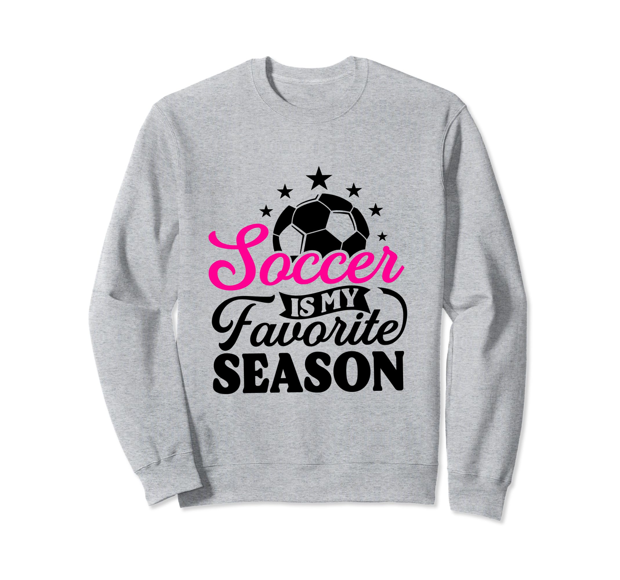 Soccer Is My Favorite Season Sweatshirt - Graphic Print Unisex