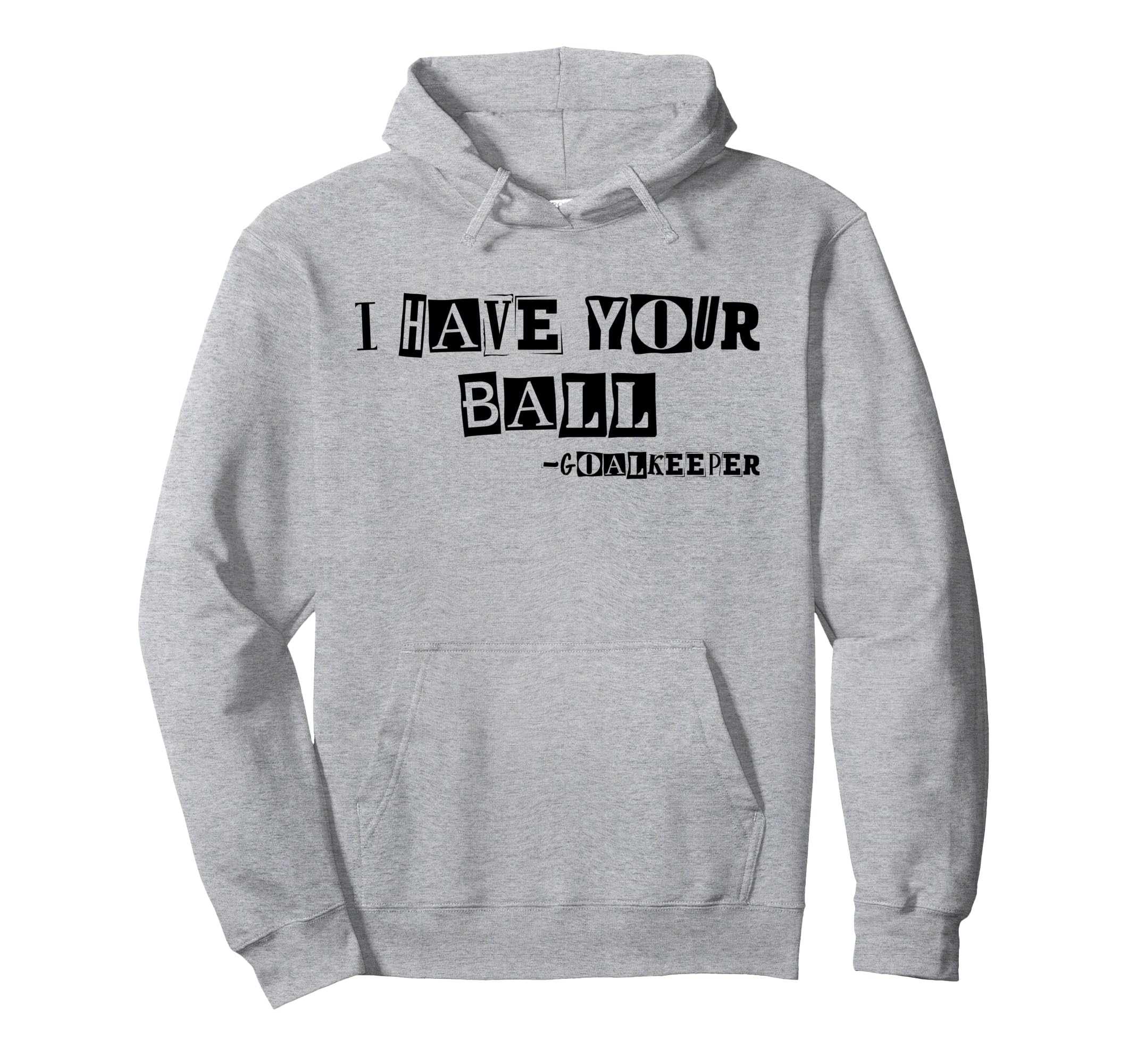 Soccer Ransom Note Goalkeeper Hoodie - Streetwear Style for Adults
