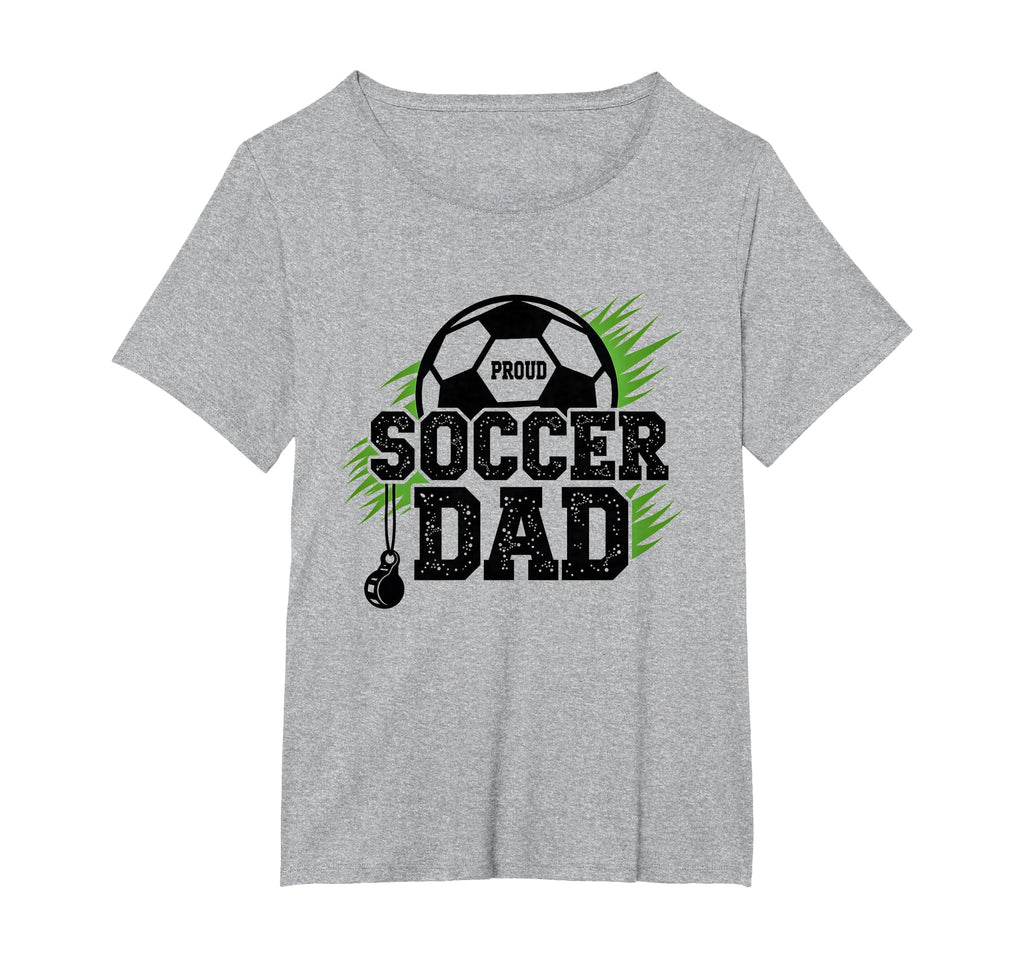 Proud Soccer Dad Whistle Sports Fan T-Shirt - Fun Novelty Design Unisex