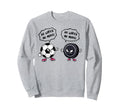 Soccer Hockey Funny He Loves Me More Sweatshirt - Aesthetic Graphic Unisex