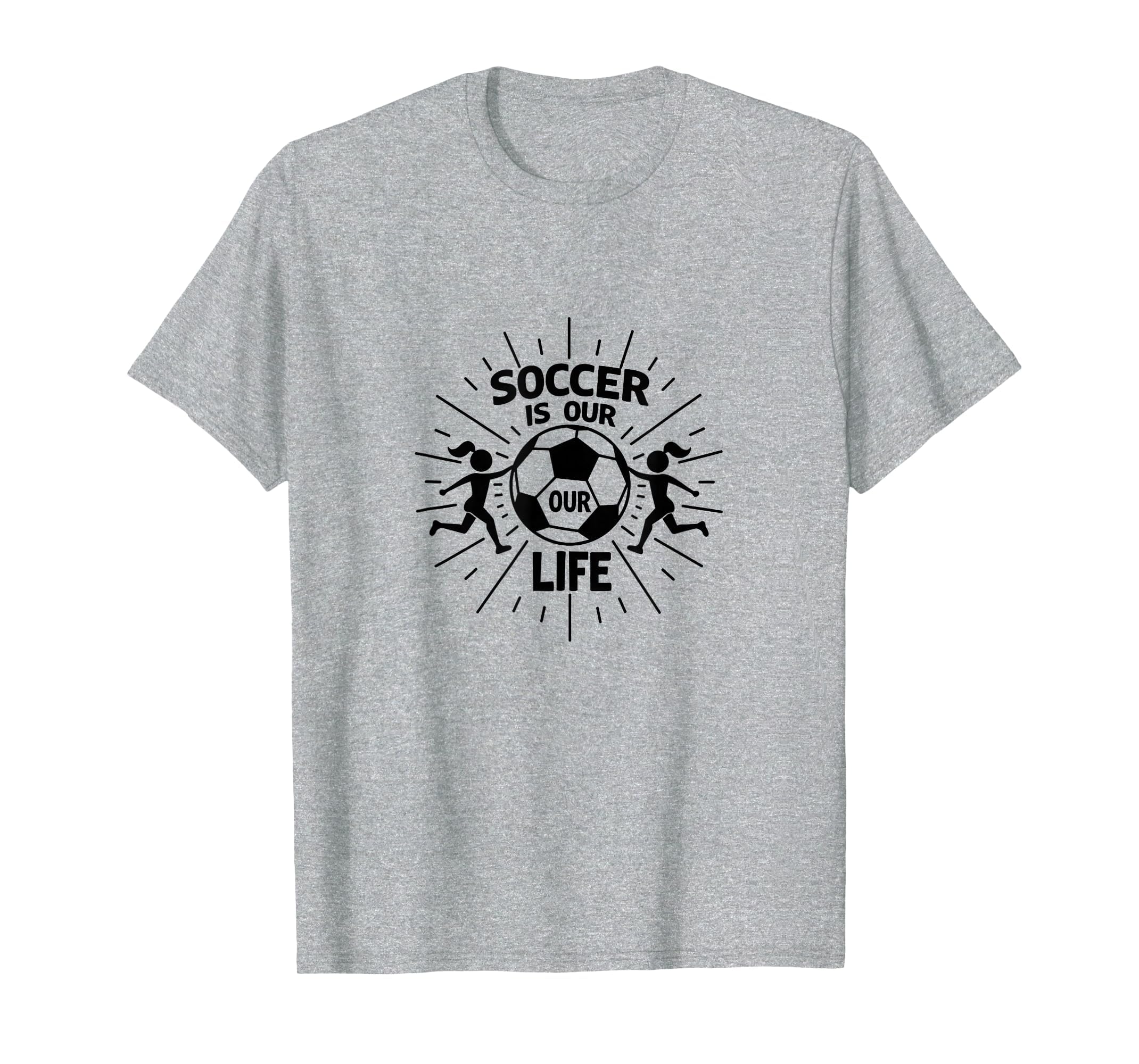 Soccer Is Our Life Soccer Sister T-Shirt - Minimalist Print for Adults