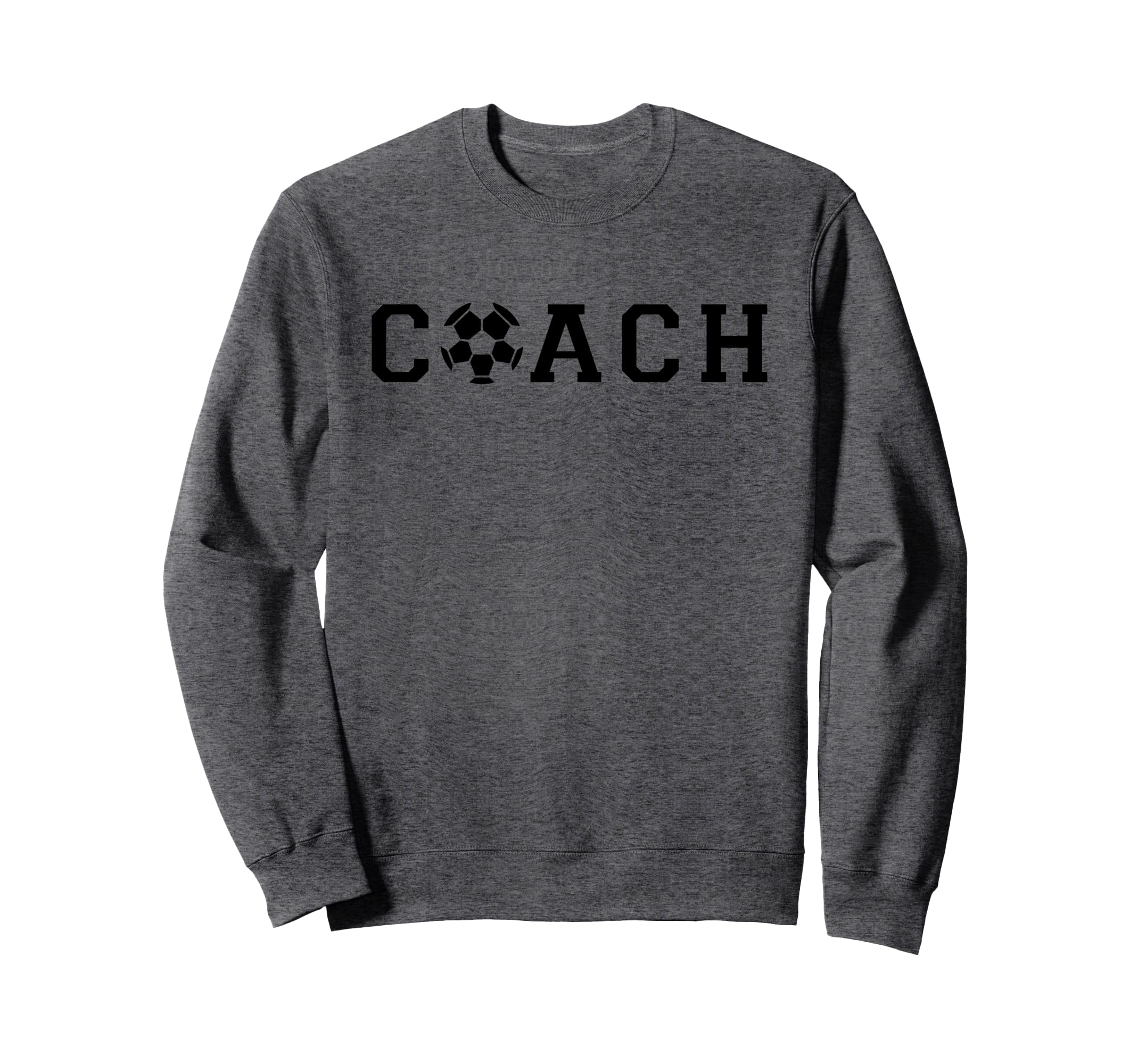 Soccer Coach Funny Football Sweatshirt - Novelty Apparel for Adults