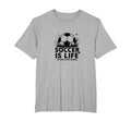 Soccer Coach Soccer Is Life Rest Is Just T-Shirt - Graphic Print Unisex