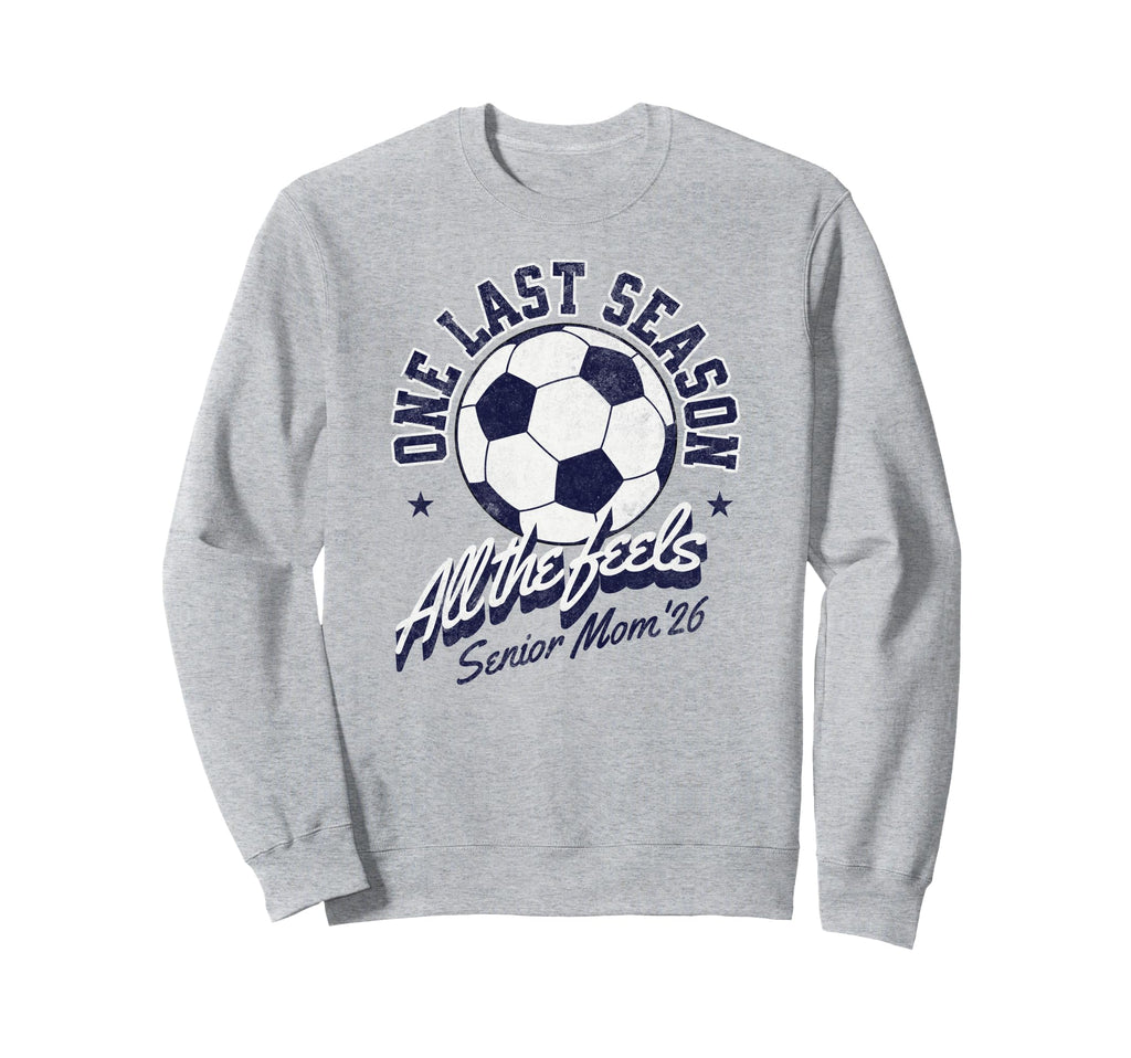 Soccer Senior Mom 2026 Distressed Sweatshirt - Casual Everyday Wear Unisex