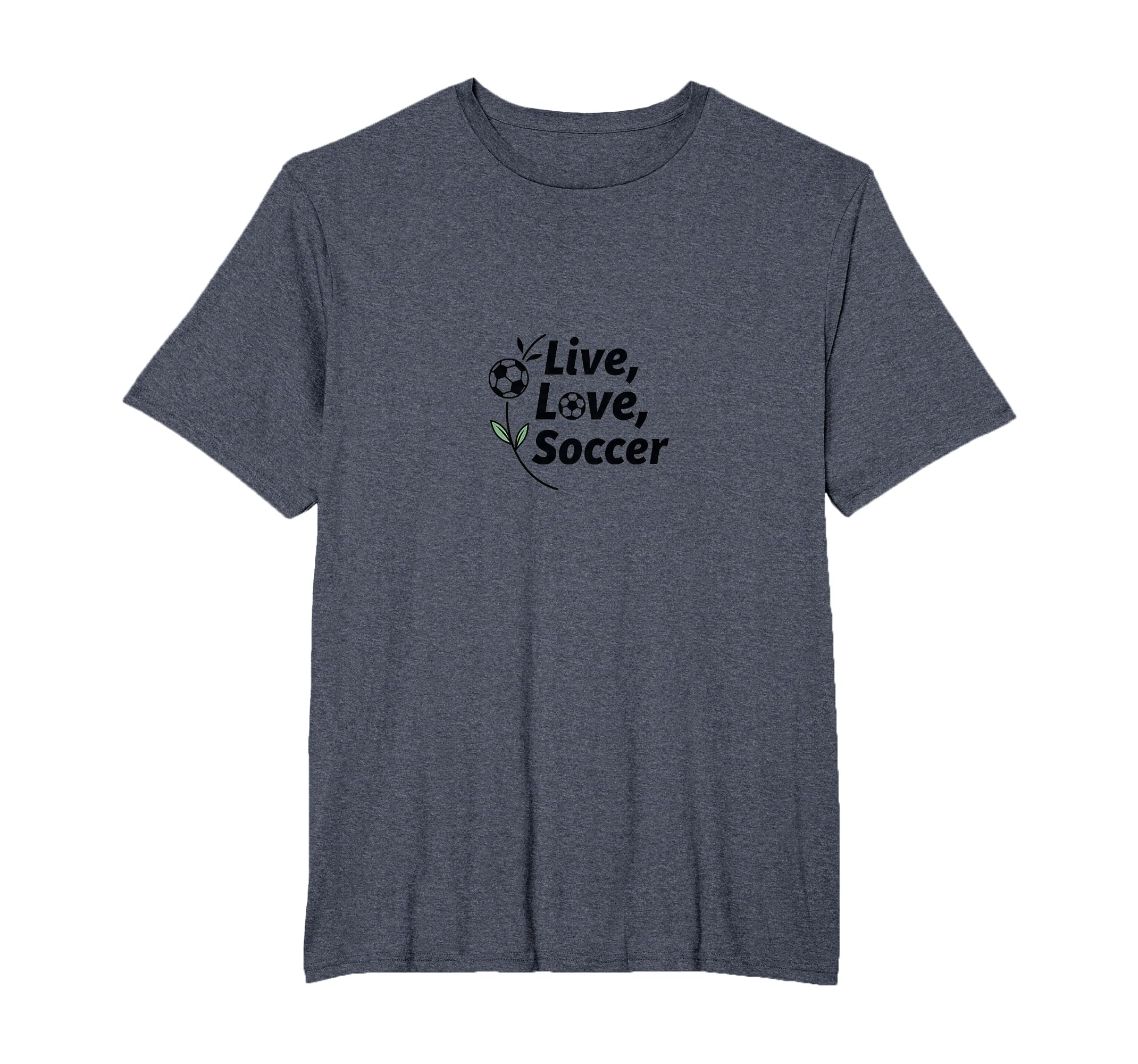 Live Love Soccer Womens Sports Passion T-Shirt - Graphic Print Men Women