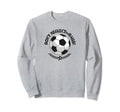 Dont Neglect Balls Soccer Sweatshirt - Casual Everyday Wear Unisex