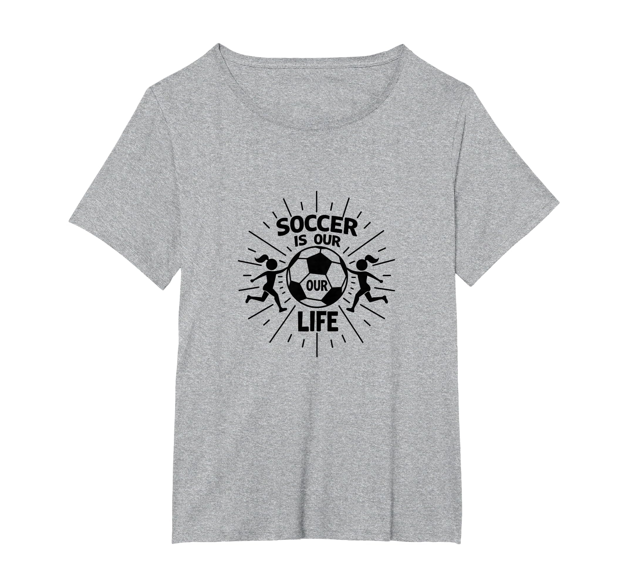 Soccer Is Our Life Soccer Sister T-Shirt - Casual Everyday Wear for Adults