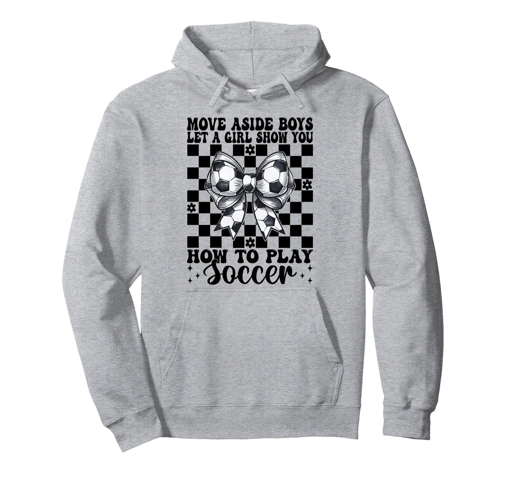 Let Show You How To Play Soccer Mom Hoodie - Fun Novelty Design for Adults