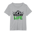 Soccer Is Life Passionate Fan Sports T-Shirt - Streetwear Style Unisex